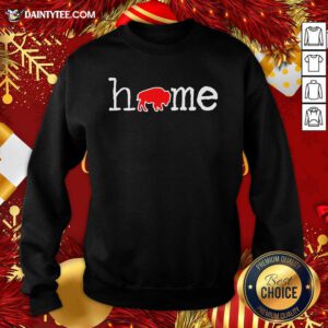 Buffalo Bills Mafia Buffalo Home Sweatshirt- Design By Daintytee.com