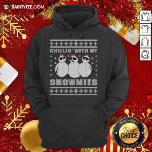 Chilling With My Snowmies Christmas Hoodie- Design By Daintytee.com