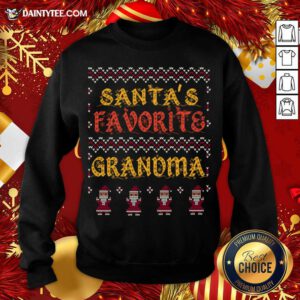 Santas Favorite Grandma Christmas Grandmother Xmas Sweatshirt- Design By Daintytee.com