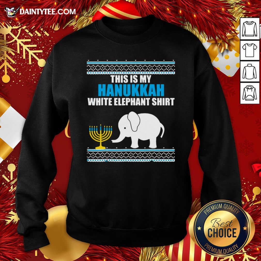 This Is My Hanukkah White Elephant Ugly Hanukkah Sweatshirt- Design By Daintytee.com This Is My Hanukkah White Elephant Ugly Hanukkah Sweatshirt- Design By Daintytee.com
