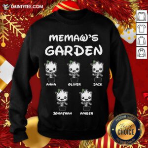 Memaw’s Garden Groot Anna Oliver Jack Jonathan Amber Sweatshirt- Design By Daintytee.com