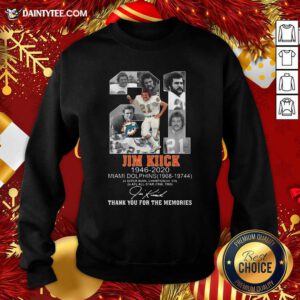 21 Jim Kiick 1946 2020 Miami Dolphins Thank You For The Memories Signature Sweatshirt- Design By Daintytee.com