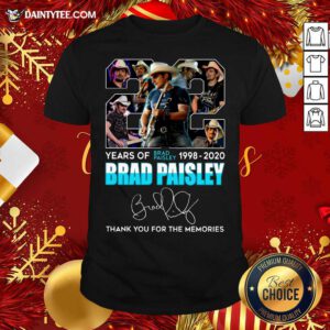 22 Years Of Brad Paisley 1998 2020 Brad Paisley Thank You For The Memories Shirt- Design By Daintytee.com