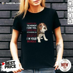 Beagle Wanted I Wanted You The Moment I Saw You I Loved You After Knowing You V-neck- Design By Daintytee.com