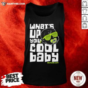 Mcelroy Brothers Merch Mbmbam Merch What's Up You Cool Baby Tank Top- Design By Daintytee.com