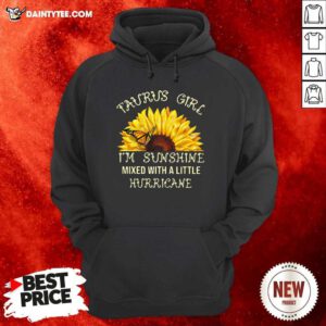 July Girl I’m Sunshine Mixed With A Little Hurricane Hoodie- Design By Daintytee.com