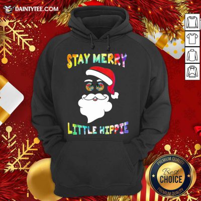 Santa Claus Stay Merry Little Hippie Christmas Hoodie- Design By Daintytee.com