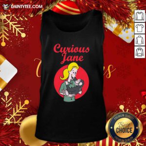Curious Jane Tank Top- Design By Daintytee.com