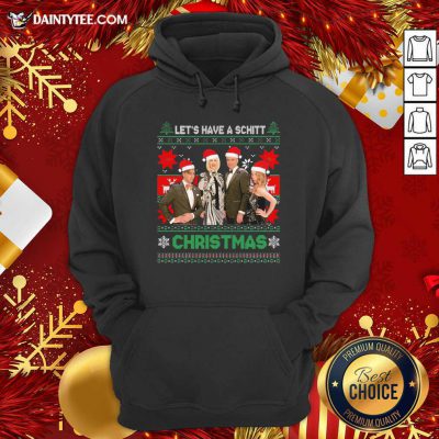 Schitts Creek Characters Lets Have A Schitt Christmas Hoodie- Design By Daintytee.com