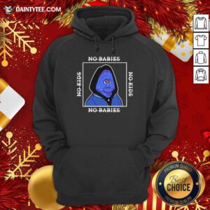 Berry Bebop Merch No Kids No Babies Hoodie- Design By Daintytee.com