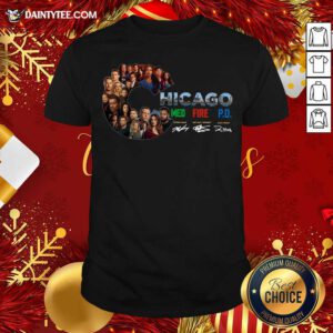 Chicago Med Fire PD Signatures Shirt- Design By Daintytee.com