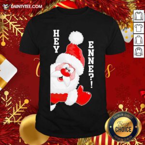 Santa Claus Hey Enne Christmas Shirt- Design By Daintytee.com