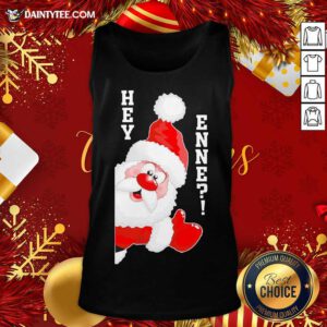 Santa Claus Hey Enne Christmas Tank Top- Design By Daintytee.com