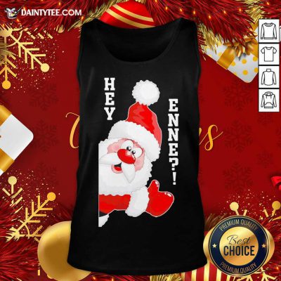 Santa Claus Hey Enne Christmas Tank Top- Design By Daintytee.com