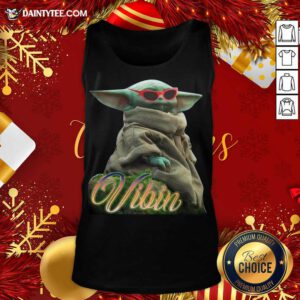 Star War Baby Yoda Vibin Tank Top- Design By Daintytee.com