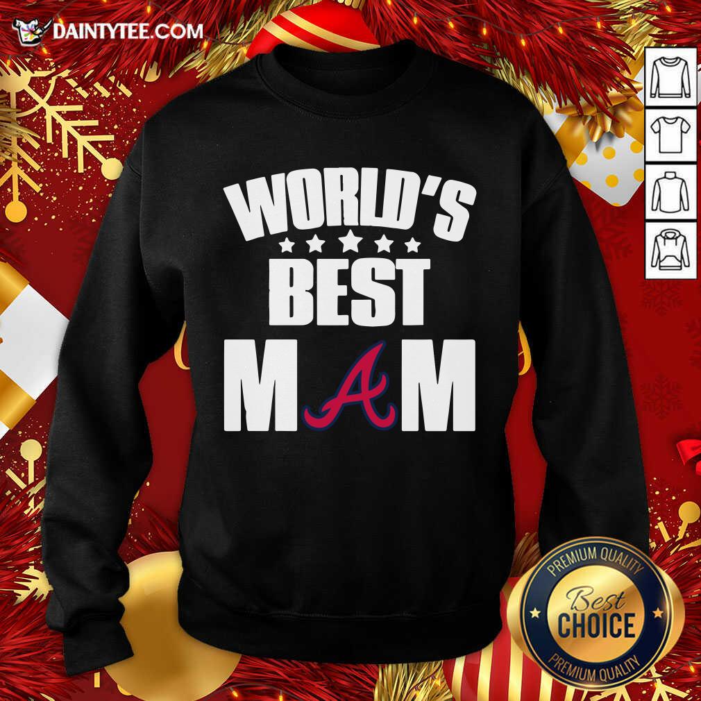 World’s Best Atlanta Braves Mom Sweatshirt- Design By Daintytee.com World’s Best Atlanta Braves Mom Sweatshirt- Design By Daintytee.com
