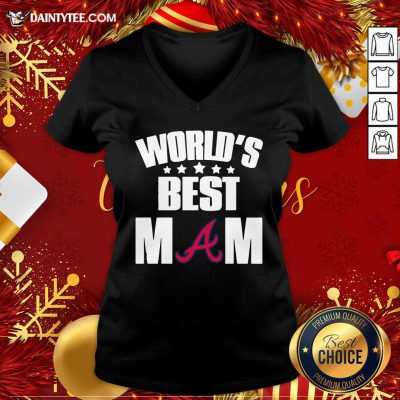 World’s Best Atlanta Braves Mom V-neck- Design By Daintytee.com