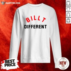 Bilt Different Sweatshirt- Design By Daintytee.com