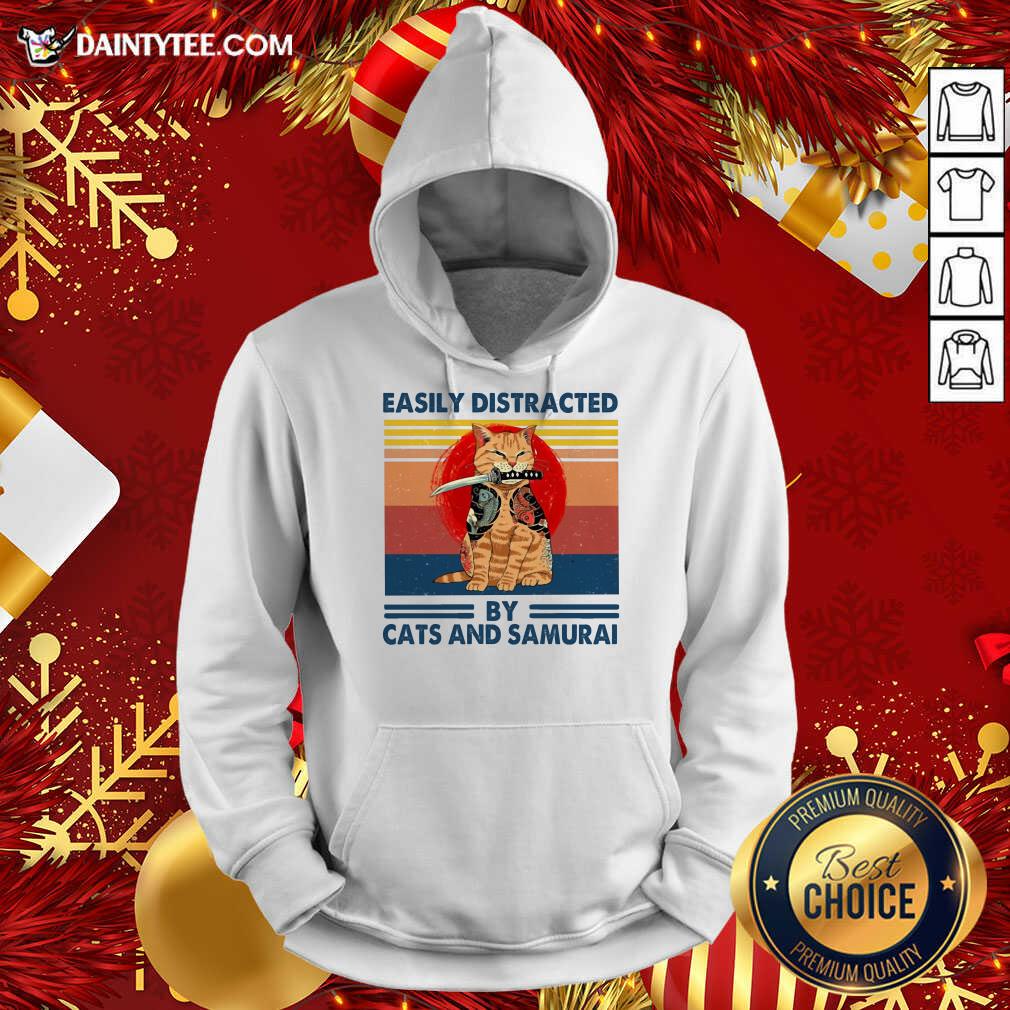 Easily Distracted By Cats And Samurai Vintage Hoodie- Design By Daintytee.com