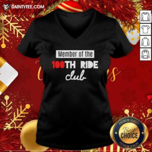 Member Of The 100th Ride Club Spin Or Cycling Class V-neck- Design By Daintytee.com
