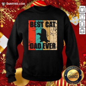 Best Cat Dad Ever Vintage Sweatshirt- Design By Daintytee.com