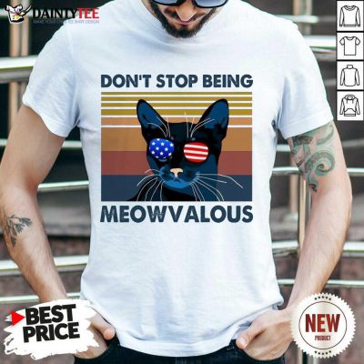 Cat Don’t Stop Being Meowvalous American Flag Vintage Shirt- Design By Daintytee.com