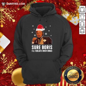Santa Leonardo Dicaprio Sure Boris I’ll Isolate Over Xmas Christmas Hoodie- Design By Daintytee.com