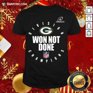 Green Bay Packers 2020 NFL Playoffs Division Champions Won Not Done T-Shirt- Design By Daintytee.com