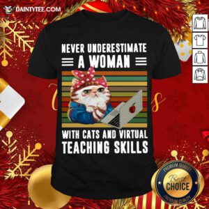 Never Underestimate A Woman With Cats And Virtual Teaching Skills Vintage Retro Shirt- Design By Daintytee.com