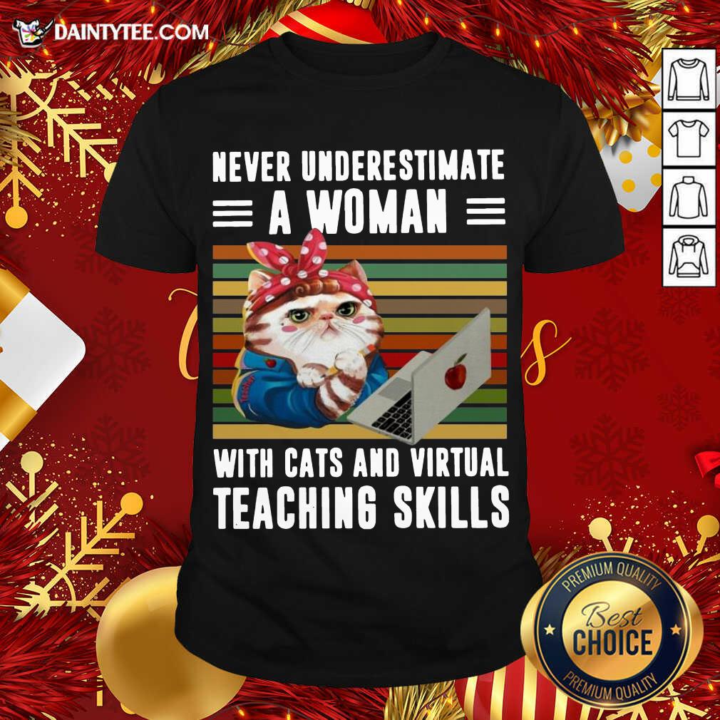 Never Underestimate A Woman With Cats And Virtual Teaching Skills Vintage Retro Shirt- Design By Daintytee.com