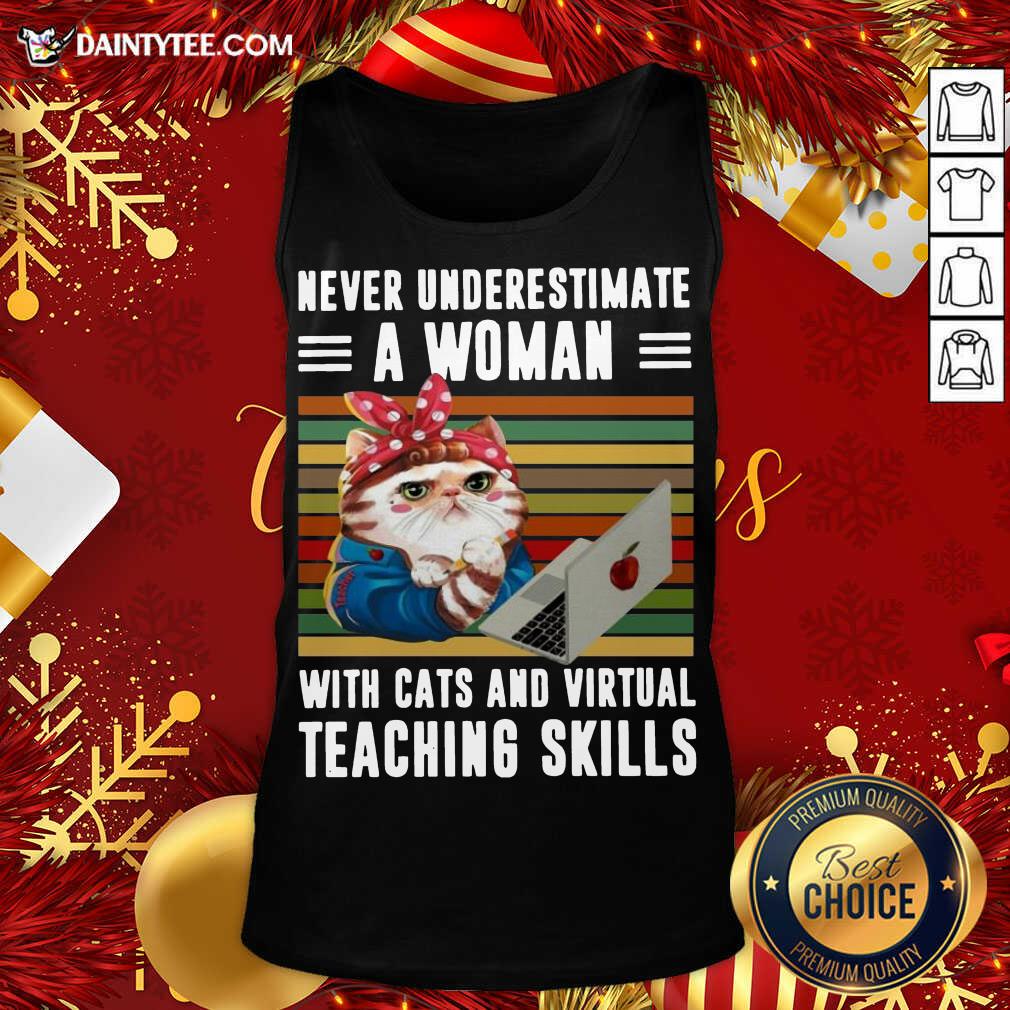 Never Underestimate A Woman With Cats And Virtual Teaching Skills Vintage Retro Tank Top- Design By Daintytee.com