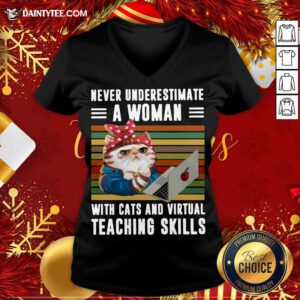 Never Underestimate A Woman With Cats And Virtual Teaching Skills Vintage Retro V-neck- Design By Daintytee.com
