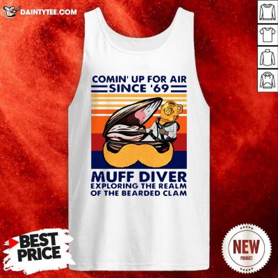 Conin Up For Air Since 69 Muff Diver Exploring The Realm Of The Bearded Clam Tank Top - Design By Daintytee.com