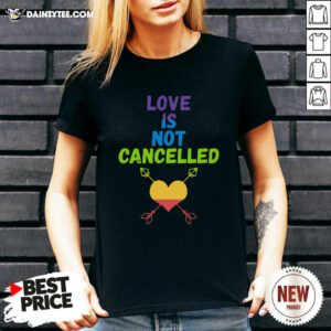 Love Is Not Cancelled V-neck - Design By Daintytee.com