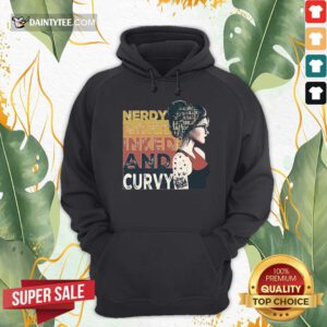 Nerdy Dirty Inked And Curvy Book Girl Vintage Hoodie- Design By Daintytee.com