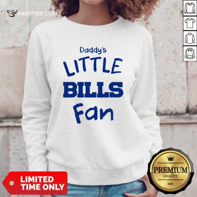 The Buffalo Daddys Little Bills Fan 2021 Sweatshirt- Design By Daintytee.com