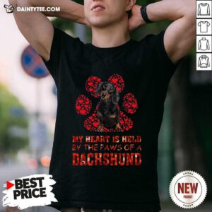 My Heart Is Held By The Paws Of A Dachshund Shirt- Design By Daintytee.com