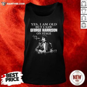 Yes I Am Old But I Saw George Harrison On Stage Signature Tank Top - Design By Daintytee.com
