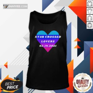 Heart Star Crossed Lovers 02 14 2021 Tank Top - Design By Daintytee.com