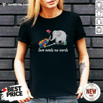 Non Verbal Autism Awareness Elephant Love Needs No Words V-neck- Design By Daintytee.com