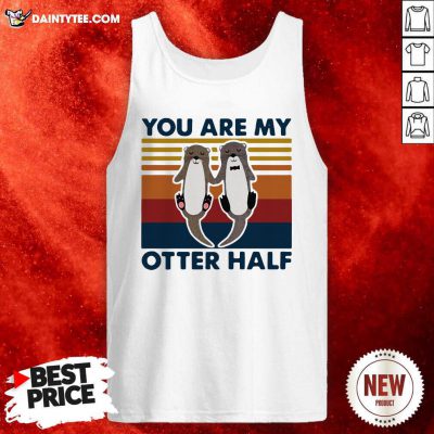 You Are My Otter Half Vintage Tank Top - Design By Daintytee.com