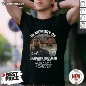In Memory Of Chadwick Boseman August 28 2020 Wakanda Forever Signature Vintage Shirt- Design By Daintytee.com