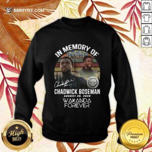 In Memory Of Chadwick Boseman August 28 2020 Wakanda Forever Signature Vintage Sweatshirt- Design By Daintytee.com