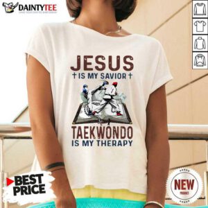 Jesus Is My Savior Taekwondo Is My Therapy V-neck- Design By Daintytee.com