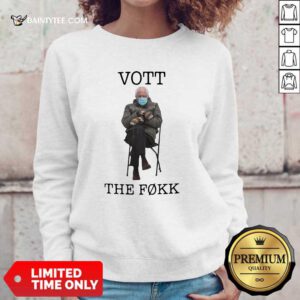 Bernie Sanders Vott The Fokk Sweatshirt- Design By Daintytee.com