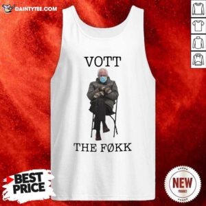 Bernie Sanders Vott The Fokk Tank Top- Design By Daintytee.com