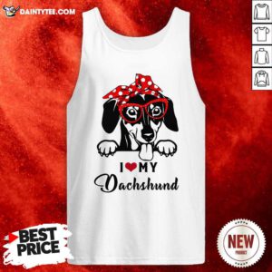 I Love My Dog Dachshund Tank Top- Design By Daintytee.com