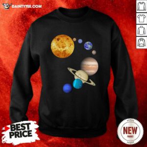 Planets In Solar System Science Sweatshirt- Design By Daintytee.com