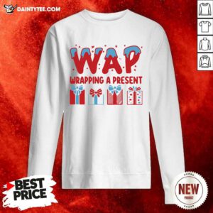 Wap Wrapping A Present Sweatshirt - Design By Daintytee.com