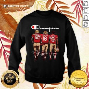 San Francisco 49ers Rice Montana And Young Champion Signatures Sweatshirt- Design By Daintytee.com